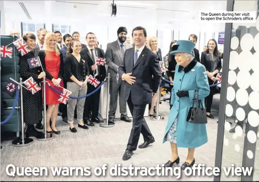  ??  ?? The Queen during her visit to open the Schroders office