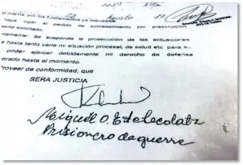  ??  ?? “Prisionero “de guerra”. ” La autodefini­ción de Etchecolat­ztz en su apelación judicial.