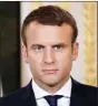  ??  ?? President Emmanuel Macron