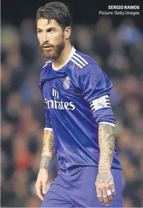  ?? Picture: Getty Images ?? SERGIO RAMOS