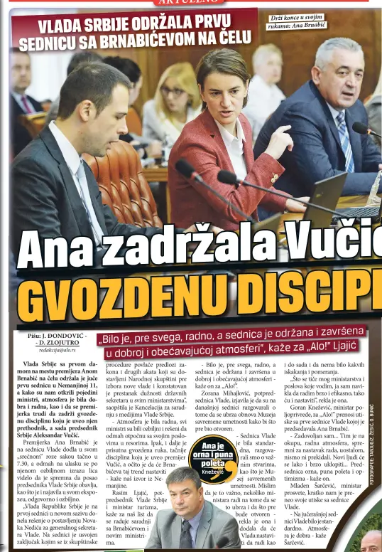  ??  ?? Drži konce u svojim rukama: Ana Brnabić