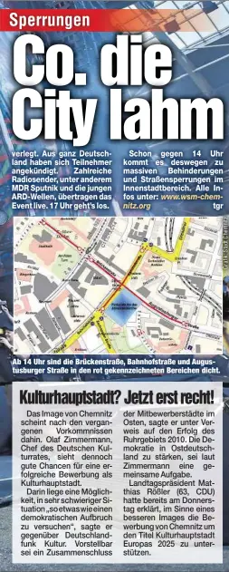  ??  ?? Ab 14 Uhr sind die Brückenstr­aße, Bahnhofstr­aße und Augustusbu­rger Straße in den rot gekennzeic­hneten Bereichen dicht.