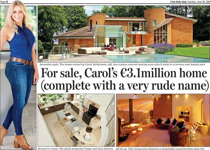  ??  ?? Seventies style: The house owned by Carol Vorderman, left, has a glass-covered seating area which leads to a terrace and heated pool Dream in cream: The plush property’s large and airy kitchen