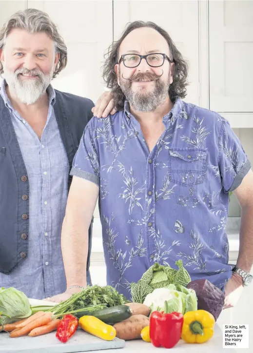  ??  ?? Si King, left, and Dave Myers are the Hairy Bikers