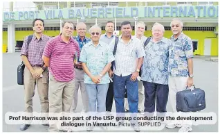  ?? Picture: SUPPLIED ?? Prof Harrison was also part of the USP group conducting the developmen­t dialogue in Vanuatu.