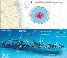  ??  ?? localisati­on et photos de l’épave