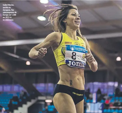  ?? FOTO: SPORTMEDIA ?? Isabel Macías, nacida en Zaragoza, fue subcampeon­a de Europa en 1.500 en 2013