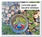  ?? ?? Concrete pipes became windows