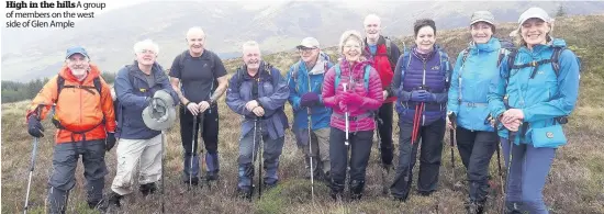  ??  ?? High in the hills A group of members on the west side of Glen Ample