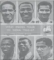  ??  ?? Pre-tour brochure for the West Indies tour of India 1966-7. Clockwise: Sobers, Hunte, Kanhai, Butcher, Griffith, Hall.