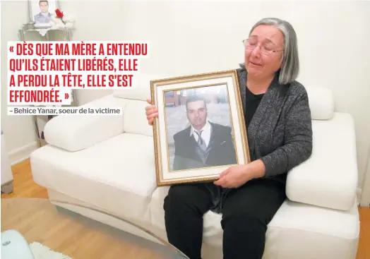  ?? PHOTOS ARCHIVES ET COURTOISIE ?? Hanim Sen, la mère de Fehmi Sen (dans le cadre), ne pouvait retenir ses larmes en parlant de son défunt fils lorsque Le Journal l’a rencontrée l’an dernier. Hier, elle s’est effondrée au palais de justice de Montréal lorsqu’elle a entendu le verdict du...