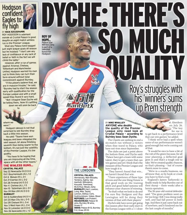  ??  ?? Palace star Wifried Zaha is part of a talented bunch for Hodgson