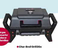  ?? ?? Best gas barbecue for
couples or small families