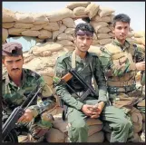  ??  ?? Kurdish Peshmerga fighters Assim Ahem, Ahmed Mehsin and Yusef Aziz