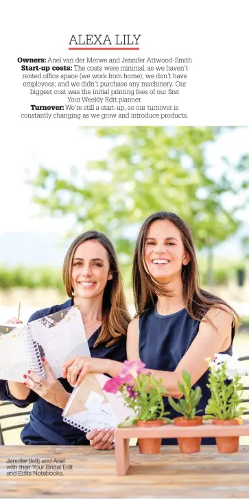  ??  ?? Jennifer (left) and Anel with their Your Bridal Edit and Edits Notebooks.