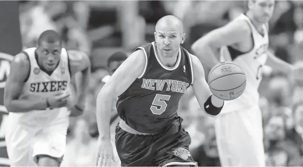  ?? HOWARD SMITH, US PRESSWIRE ?? Veteran guard Jason Kidd, shownMonda­y against the 76ers, decided not to re-sign with the Mavericks and is averaging 9.0 points a game for the Knicks.