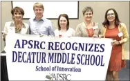  ?? Submitted Photo ?? Administra­tors and faculty of Decatur Middle School were recognized by the Arkansas Public Schools Resource Center in Hot Springs on Oct. 25 for the Middle School’s new School of Innovation program. Those attending this event included Lisa Todd (left),...
