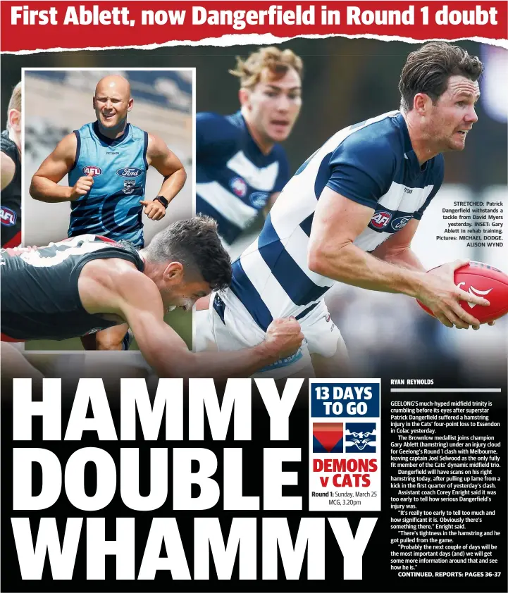  ??  ?? STRETCHED: Patrick Dangerfiel­d withstands a tackle from David Myers yesterday. INSET: Gary Ablett in rehab training. Pictures: MICHAEL DODGE, ALISON WYND