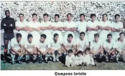  ?? ?? En 1970, este Olimpia encadenó 40 partidos sin perder. El España en el Morazán fue el encargado de cortar la legendaria racha.