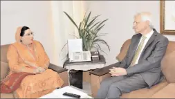  ?? -APP ?? Special Assistant to the Prime Minister on Informatio­n and Broadcasti­ng, Dr Firdous Ashiq Awan in a meeting with French Ambassador Marc Barety.