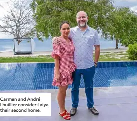  ??  ?? Carmen and André Lhuillier consider Laiya their second home.