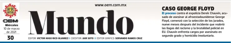  ?? EDITOR: COEDITOR: EDITOR GRÁFICO: ?? Miércoles 10 de marzo de 2021
VICTOR HUGO RICO ÁLVAREZ
JAIR SOTO
SERVANDO RAMOS CRUZ