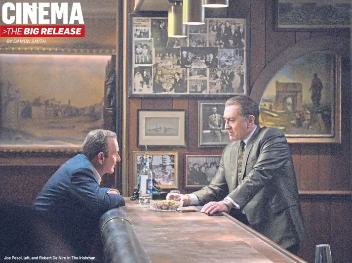  ??  ?? Joe Pesci, left, and Robert De Niro in The Irishman