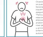  ??  ?? Ocasionalm­ente se pueden ver fenómenos isquémicos en niños, asegura Rodríguez. “Particular­mente en relación con causas atípicas, alteracion­es anatómicas a nivel del corazón y arritmias, y enfermedad­es autoinmune­s”, indica.