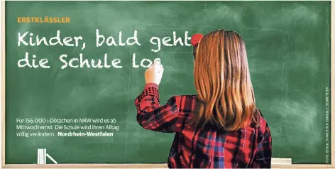  ??  ?? Für 156.000 i-Dötzchen in NRW wird es ab Mittwoch ernst. Die Schule wird ihren Alltag völlig verändern.