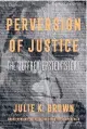  ??  ?? ‘Perversion of Justice: The Jeffrey Epstein Story’
By Julie Brown; Dey Street Books, 464 pages, $28