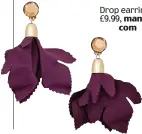  ??  ?? Drop earrings, £9.99, mango. com