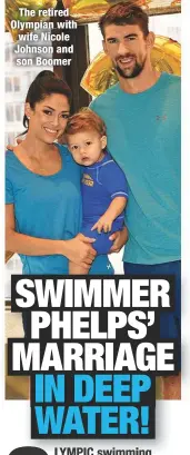  ??  ?? The retired Olympian with wife Nicole Johnson and son Boomer