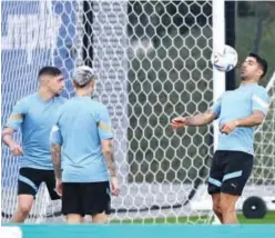 ?? Reuters ?? Uruguay’s Luis Suarez attends a training session with team-mates on Thursday.