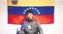  ??  ?? El piloto venezolano Óscar Pérez reapareció ayer en un video difundido en redes sociales en el que pide a los opositores continuar la lucha.