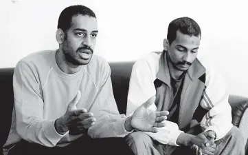  ?? HUSSEIN MALLA/AP 2019 ?? Alexanda Kotey, left, and El Shafee Elsheikh were dubbed the “Beatles” by their captives because of their British accents.