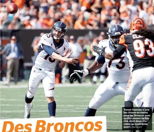  ??  ?? Trevor Siemian a pris les choses en mains pour les Broncos avec quatre passes de touché, dont deux cruciales au quatrième quart.