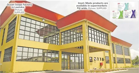  ?? Picture : SUPPLIED Picture: SUPPLIED ?? Ocean Soaps Factory in Lautoka.
Inset: Medx products are available in supermarke­ts Fiji wide.