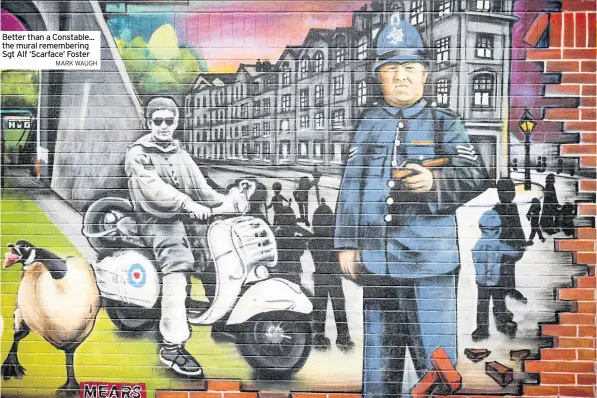  ??  ?? Better than a Constable... the mural rememberin­g Sgt Alf ‘Scarface’ Foster