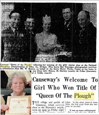  ??  ?? The newly-crowned Queen of the Plough Annie Mae Donegan, in the Kerryman’s coverage in 1955 of her achievemen­t and, inset, Annie Mae receiving a civic reception from Kerry County Council in 2012.