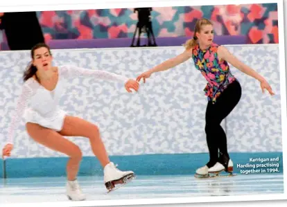  ??  ?? Kerrigan and Harding practising together in 1994.