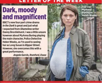  ??  ?? top cop: myanna buring as helen weeks