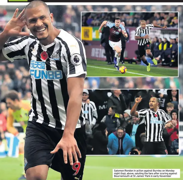  ??  ?? Salomon Rondon in action against Burnley on Monday night (top), above, saluting the fans after scoring against Bournemout­h at St James’ Park in early November