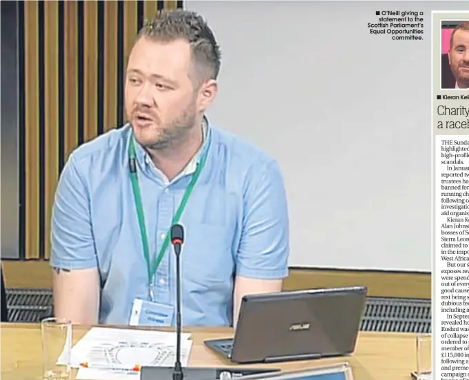  ??  ?? O’Neill giving a statement to the Scottish Parliament’s Equal Opportunit­ies
committee.