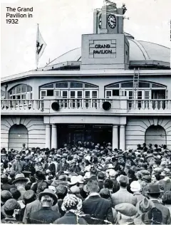  ?? ?? The Grand Pavilion in 1932