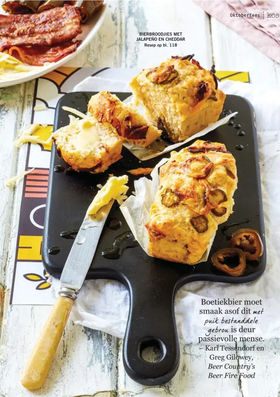  ??  ?? BIERBROODJ­IES MET JALAPEÑO EN CHEDDAR Resep op bl. 118