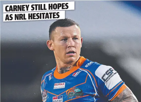  ?? IN LIMBO: Todd Carney, who played for the Northern Pride during their weekend Queensland Cup clash, is waiting on further word from the NRL. ??