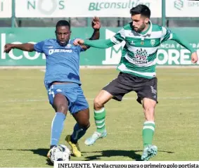  ?? ?? INFLUENTE. Varela cruzou para o primeiro golo portista