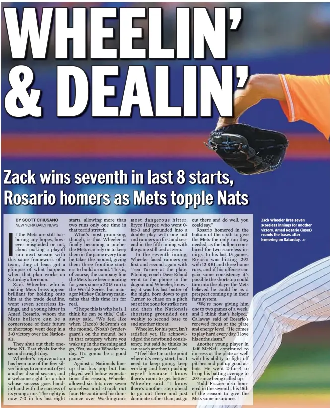  ?? AP ?? Zack Wheeler fires seven scoreless innings for another victory. Amed Rosario (inset) rounds the bases after homering on Saturday.