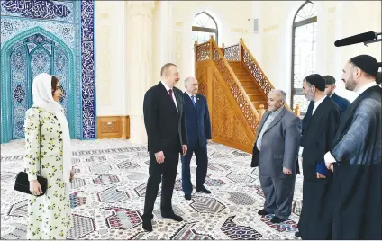  ??  ?? President IIham aliyev and First Lady Mehriban Aliyev attended the opening of a new building of the Haji Javad Mosque in Baku Yasamai district.