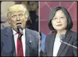  ??  ?? President-elect Donald Trump’s call with Taiwan’s President Tsai Ing-wen was seen by Chinese officials as a grave insult.